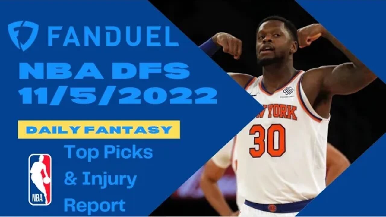 Dreams Top Picks for NBA DFS Today Main Slate 11/5/2022 Daily Fantasy Sports Strategy FanDuel