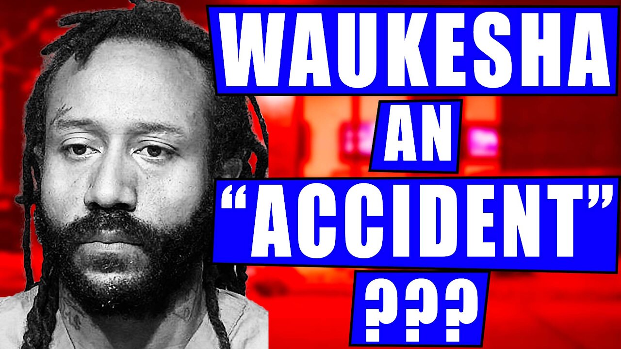 Legacy Media and Others Label Waukesha as an Accident and a Car Crash