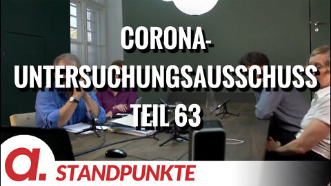 Corona-Untersuchungsausschuss – Teil 63 | Von Jochen Mitschka