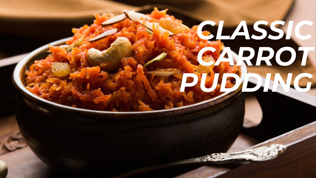 Classic Carrot Pudding