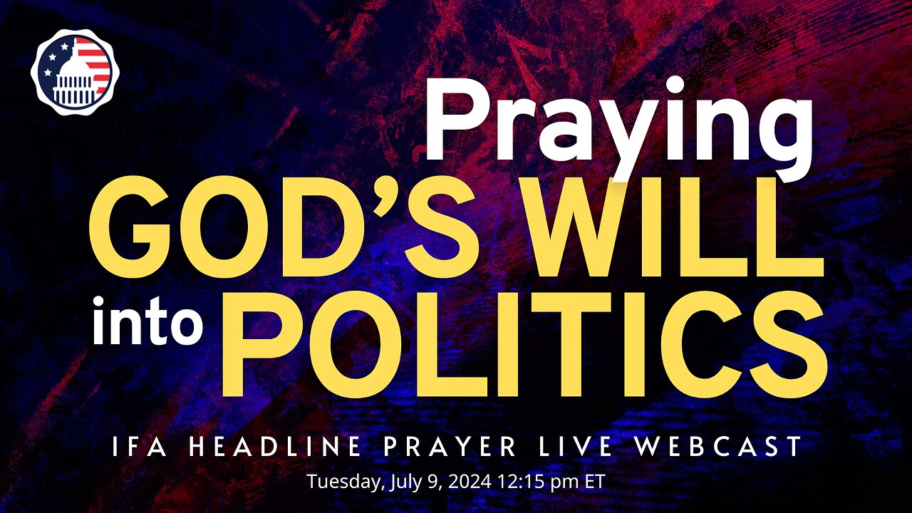 Praying God's Will into Politics