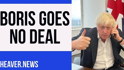 Boris Goes NO DEAL On Sunak