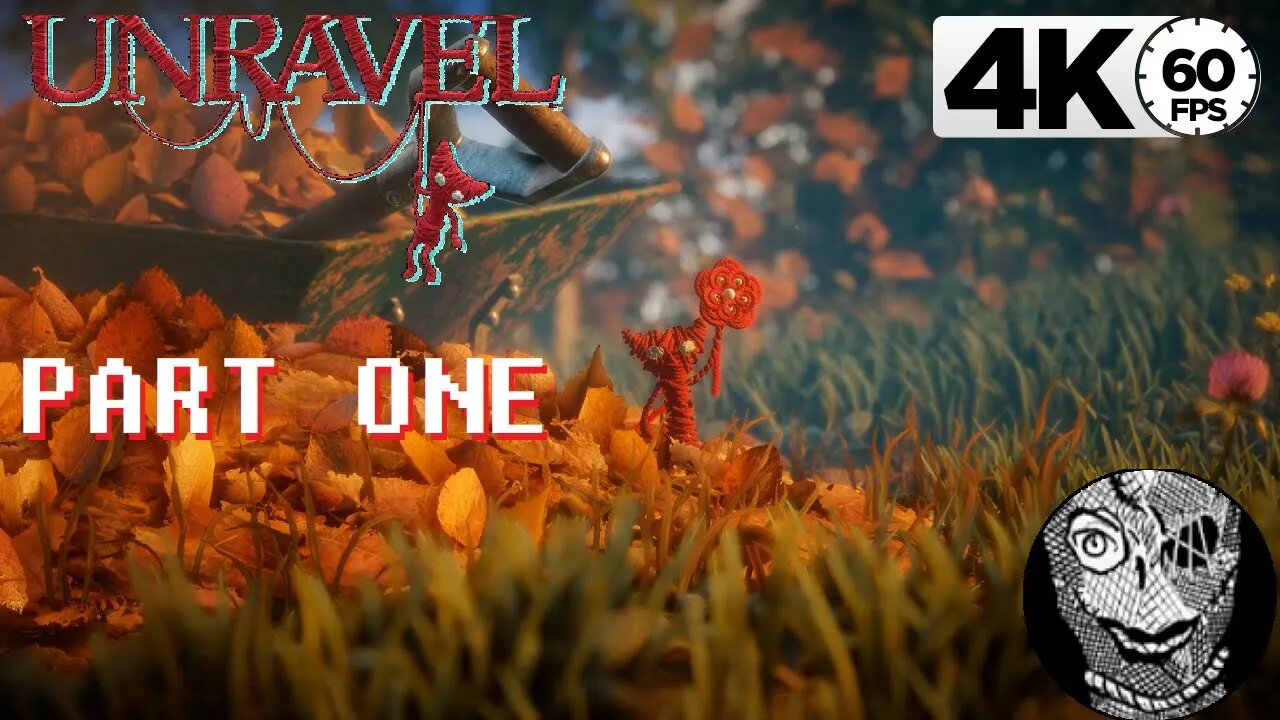 (PART 01) [Thistle and weeds] Unravel 4k60