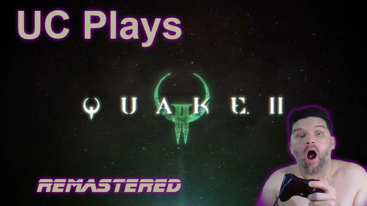 🔴LIVE - 9.2.23 - Quake2 remaster - WHERE DO I GO?