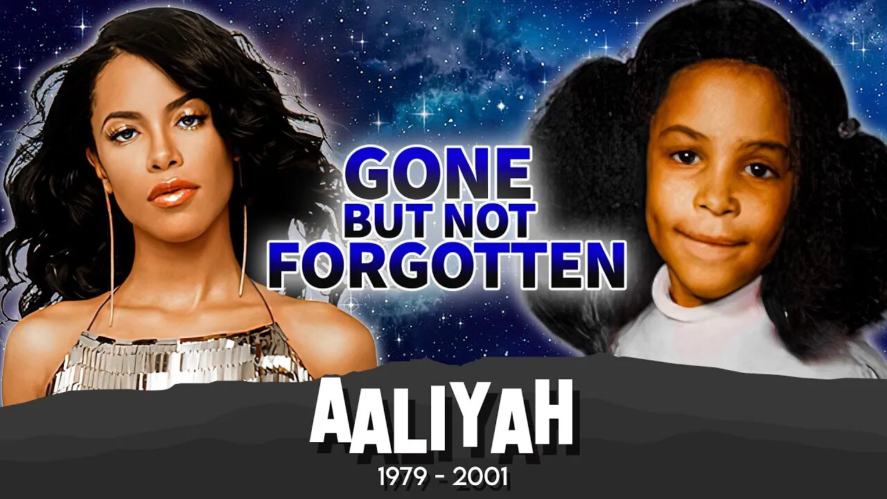 Aaliyah | Gone But Not Forgotten | Tribute To The Life of Legendary R&B Singer