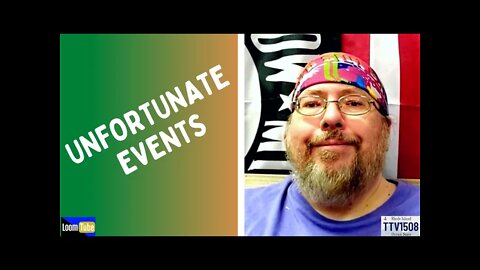 UNFORTUNATE EVENTS - 020722 TTV1508