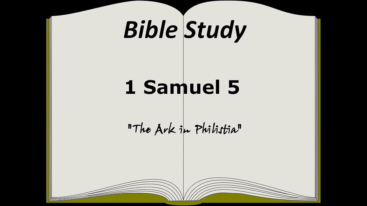 1 Samuel 5 Bible Study