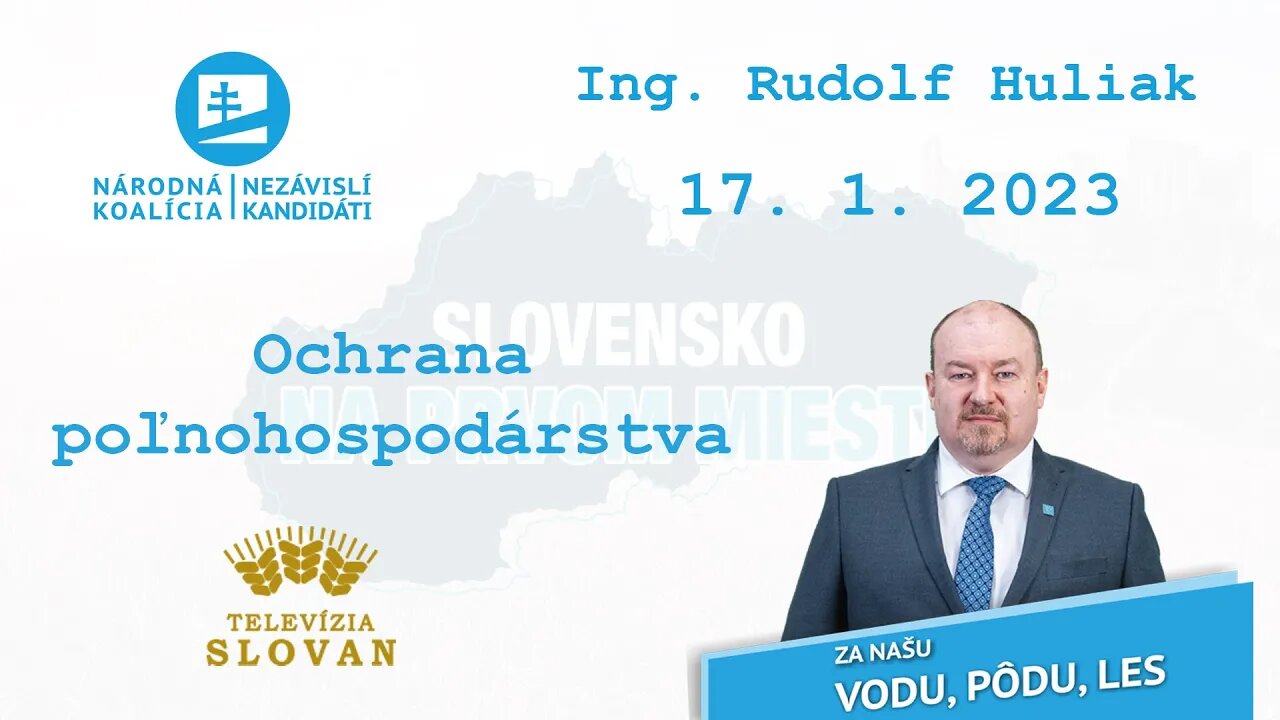 Ochrana poľnohospodárstva. | 17. 1. 2023 Ing. Rudolf Huliak v TV Slovan.