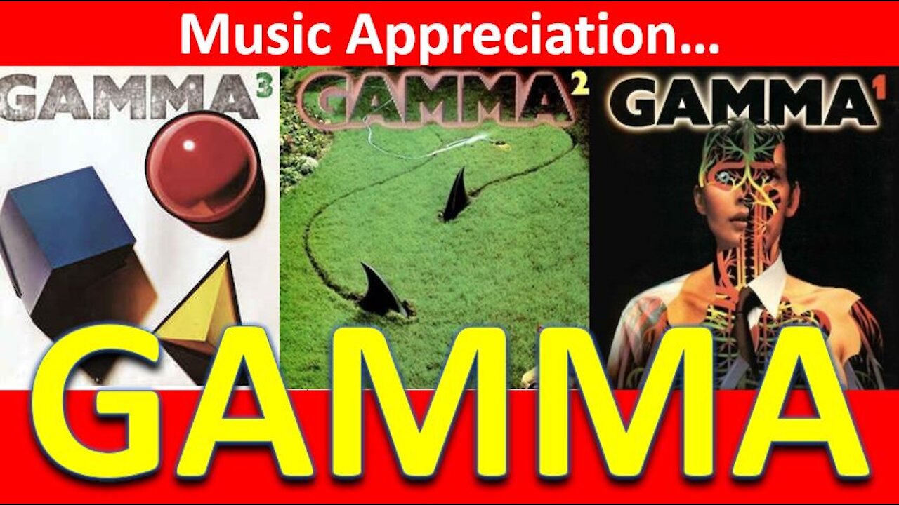 Music Appreciation - Ronnie Montrose's Gamma