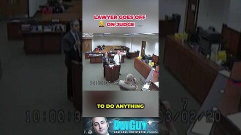 Lawyer Goes OFF on Judge