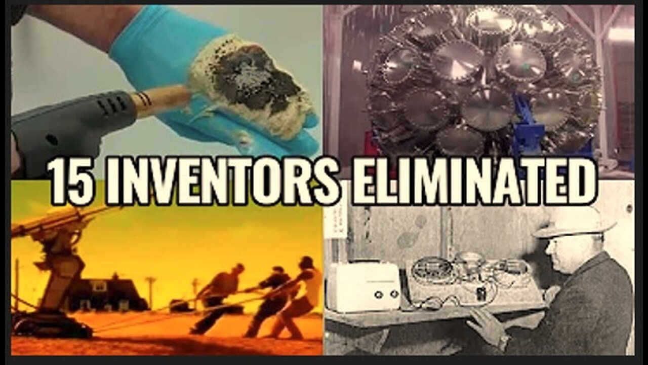 15 INVENTIONS and INVENTORS WHO WERE SILENCED and BURIED