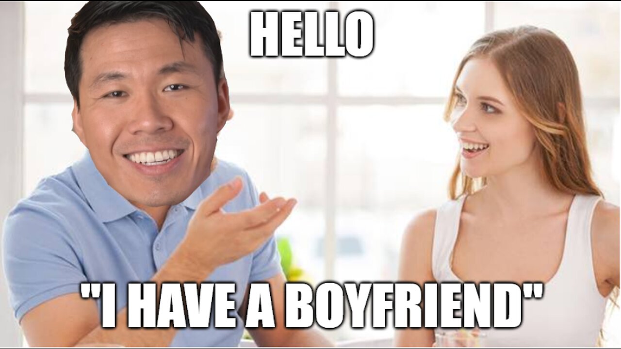 What To Do If She Tells You She Has A Boyfriend