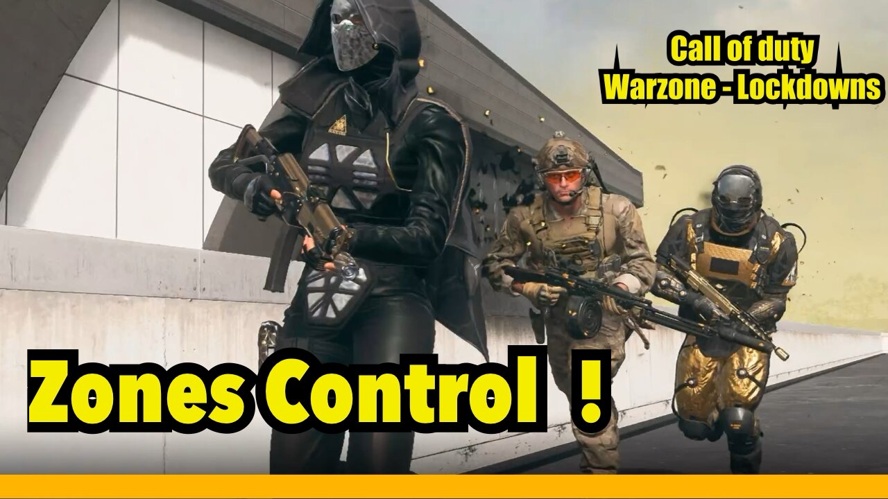 Zones Control (COD - Warzone - Lockdown)