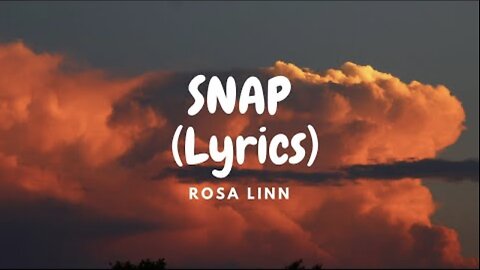 Rosa Linn - SNAP (Lyrics)