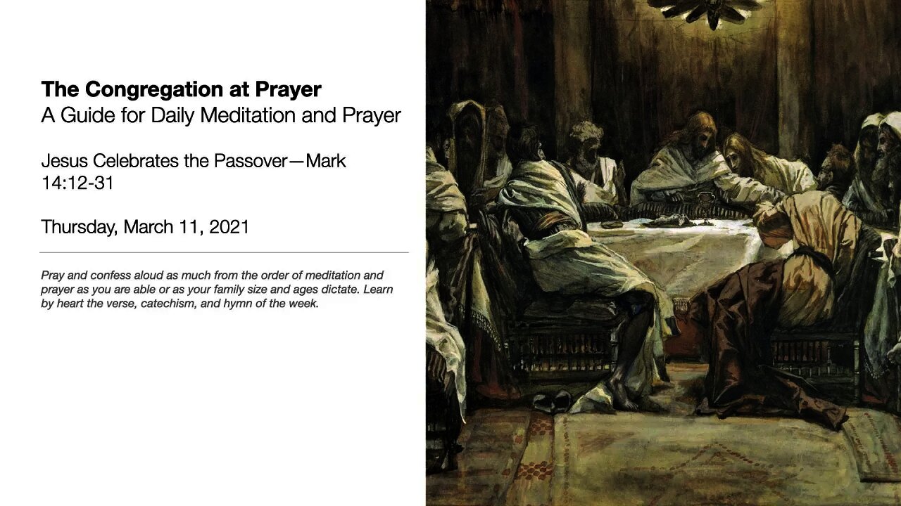 Jesus Celebrates the Passover—The Congregation at Prayer for March 11, 2021