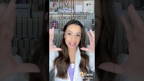 Qual é a melhor idade para engravidar?
