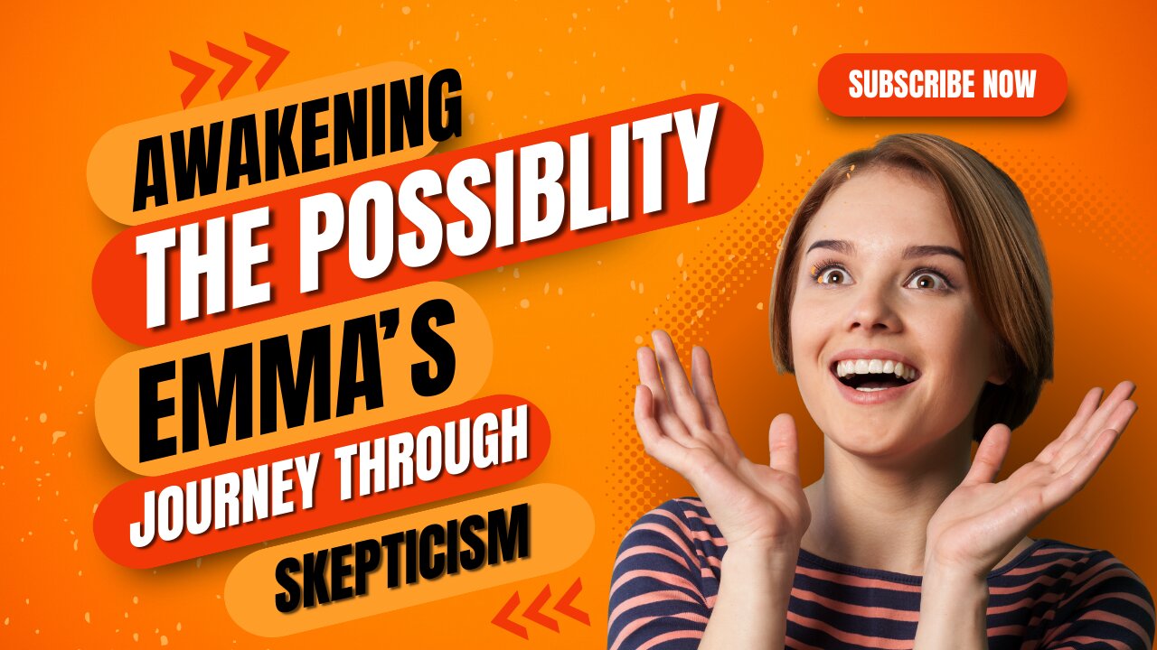 Awakening to Possibility: Emma's Journey Through Skepticism to the Law of Attraction