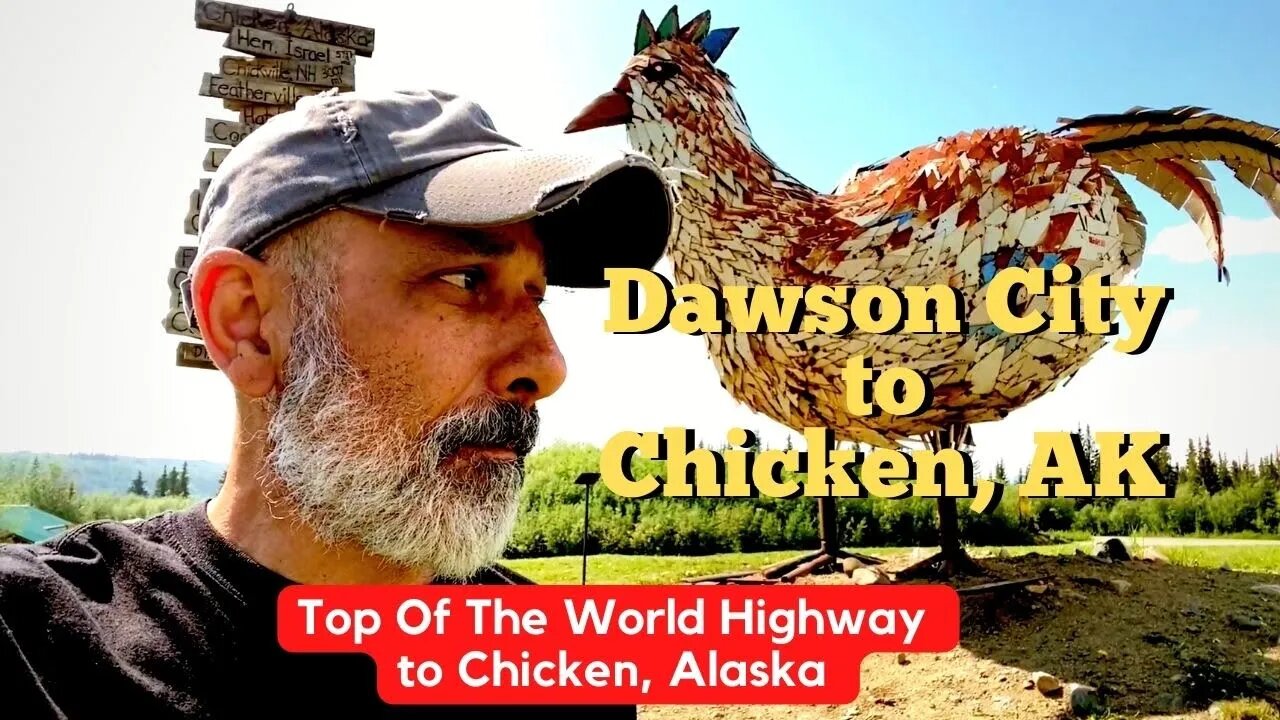 Dawson City To Chicken, Alaska - Crossing the Border Into Alaska on Top of The World Highway