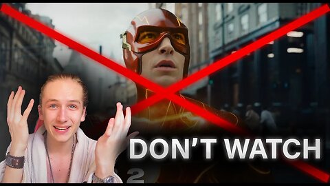 DON'T WATCH The New FLASH Movie - (Stop Wasting Your Fkn Time!)