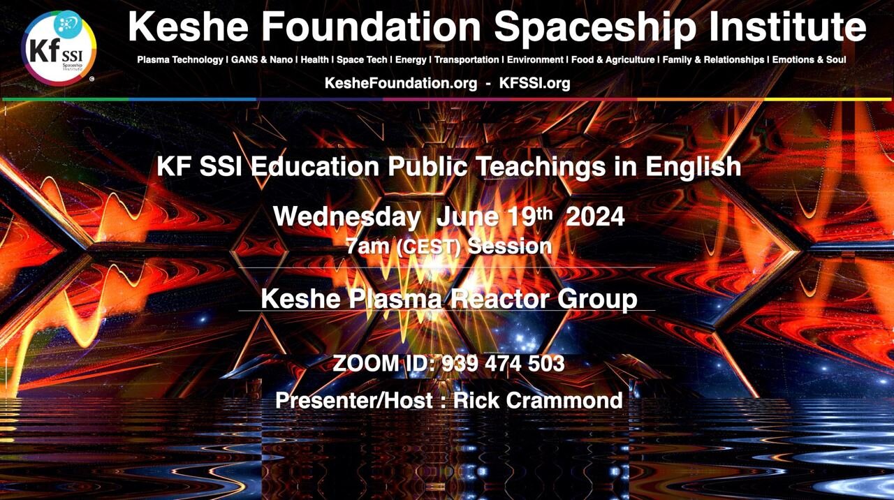 Keshe Plasma Reactor Group June 19th, 2024