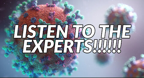 Listen To The Experts