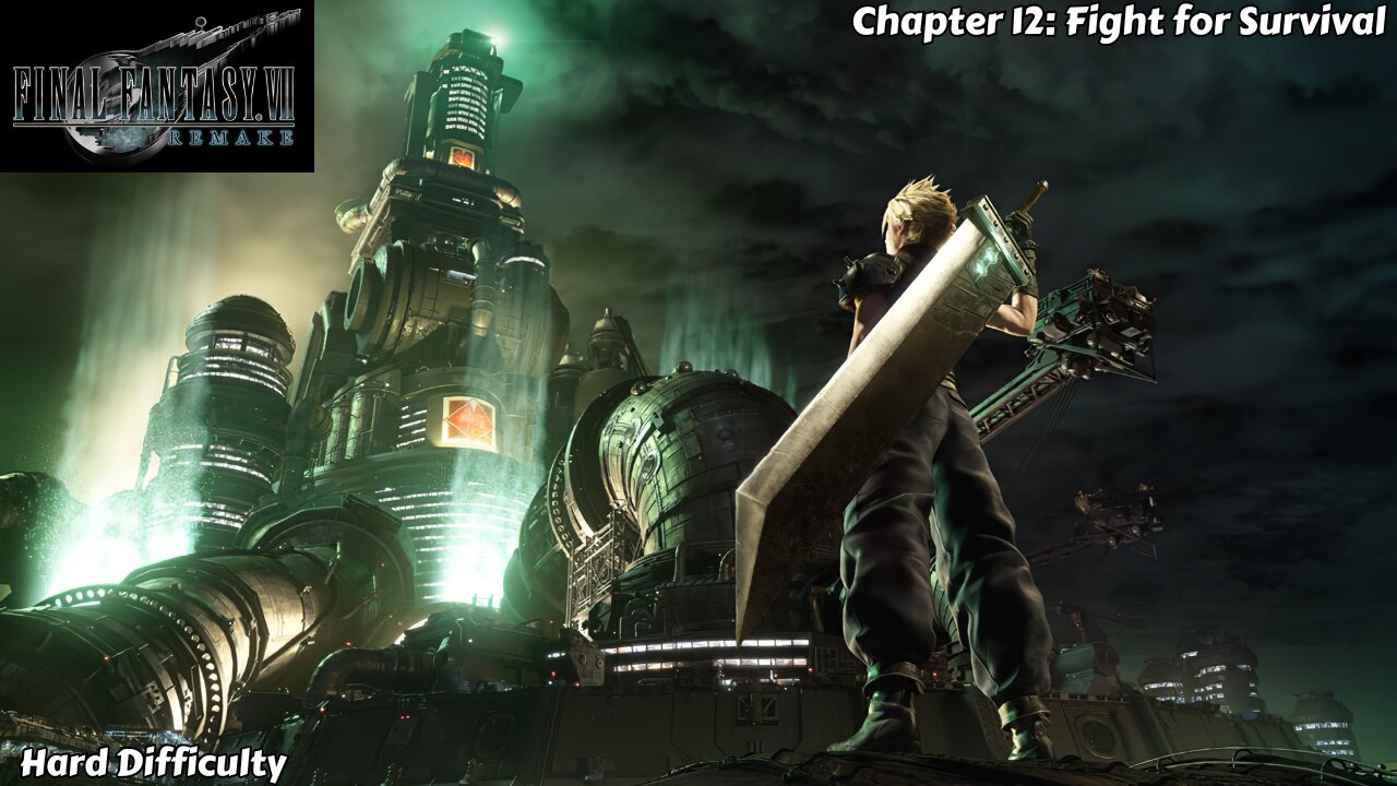 Final Fantasy VII Remake - Chapter 12 - Fight for Survival