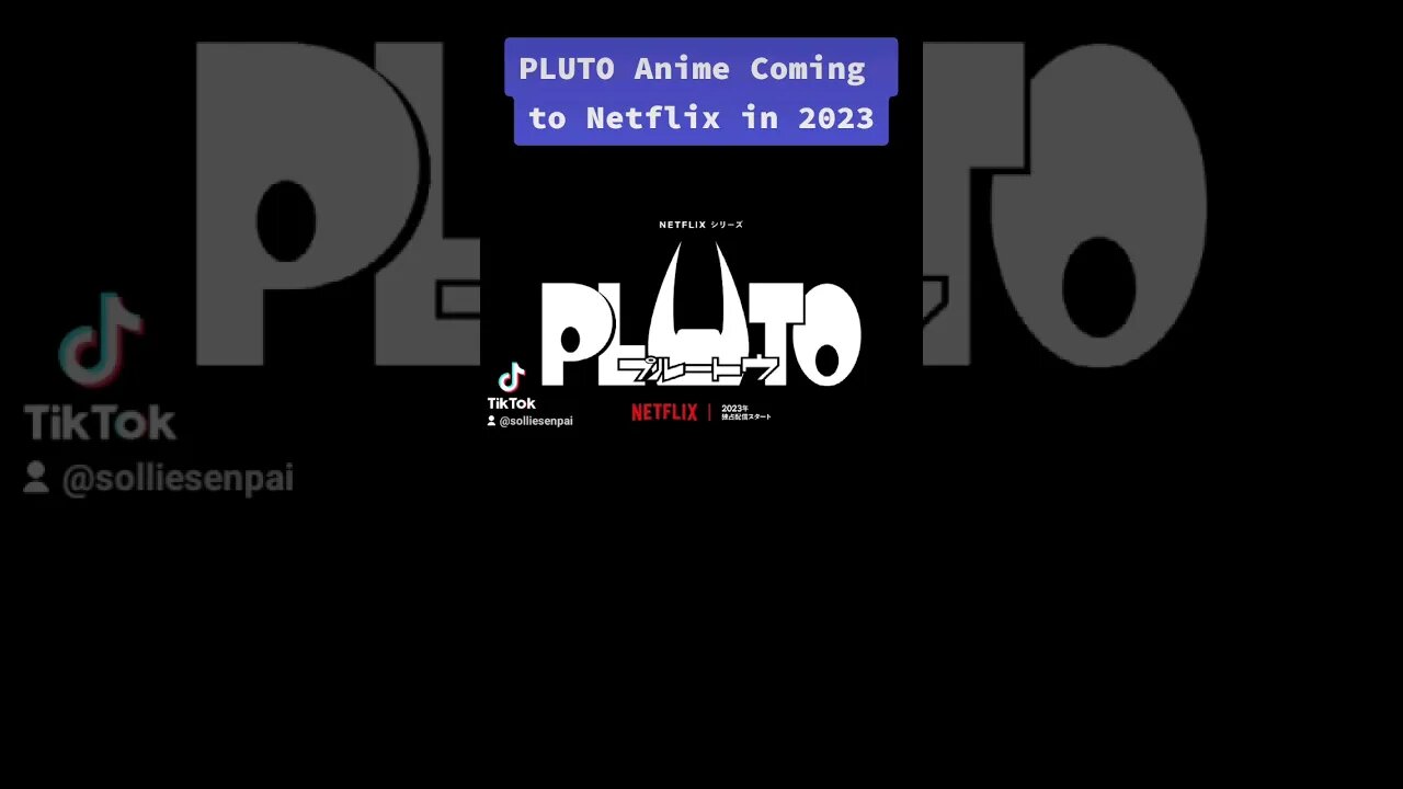 PLUTO Anime News!