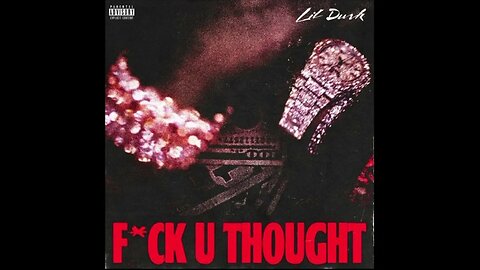 Lil Durk - F*ck U Thought (432hz)