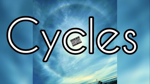 Cycles (OFFICIAL LYRIC VIDEO)