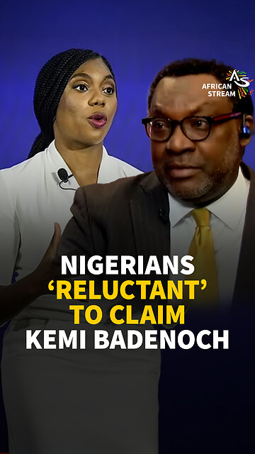 NIGERIANS 'RELUCTANT' TO CLAIM KEMI BADENOCH