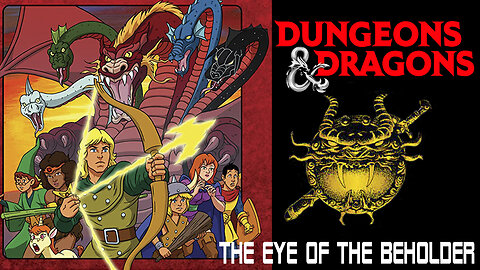 DUNGEONS & DRAGONS - EP 02 - THE EYE OF BEHOLDER - 1983