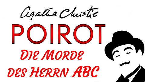 KRIMI Hörbuch - Agatha Christie - POIROT - DIE MORDE DES HERRN ABC (2003) - TEASER