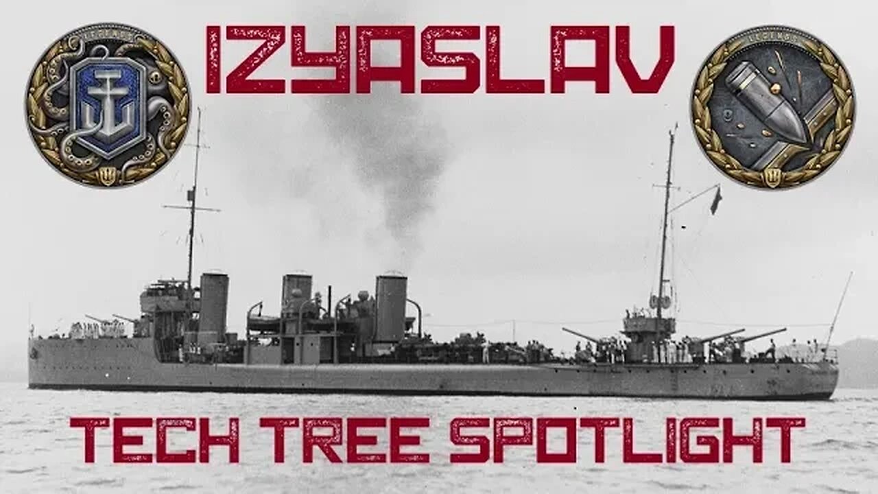 World of Warships Legends Tech Tree Spotlight: Izyaslav