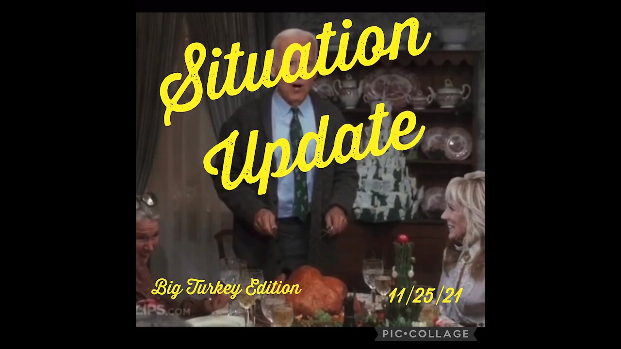 SITUATION UPDATE 11/25/21