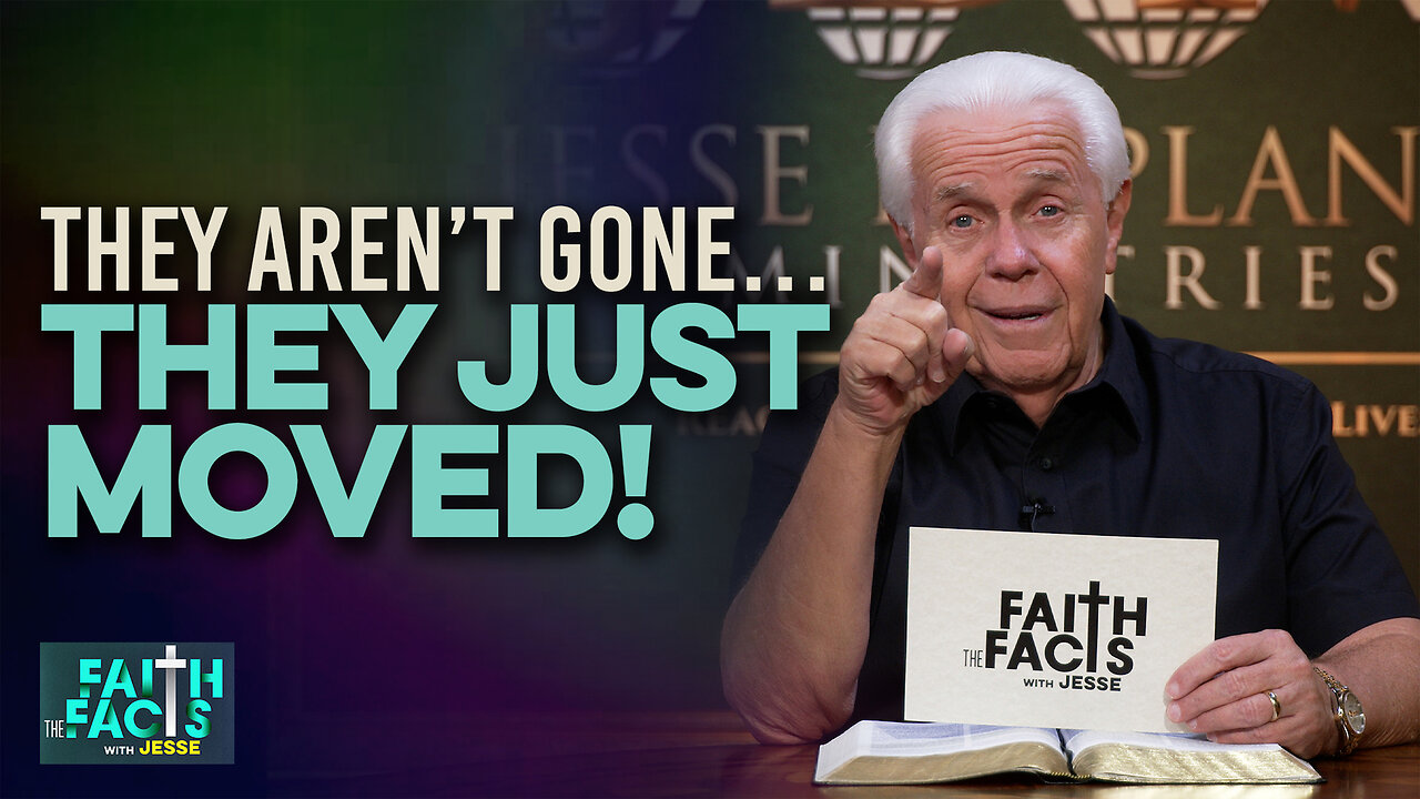 Faith the Facts: They Aren’t Gone…They Just Moved!