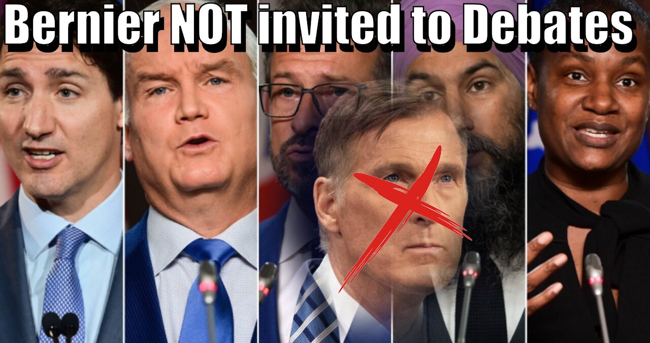 Maxime Bernier NOT ALLOWED at DEBATES! - Canada Federal Elections: Week 1