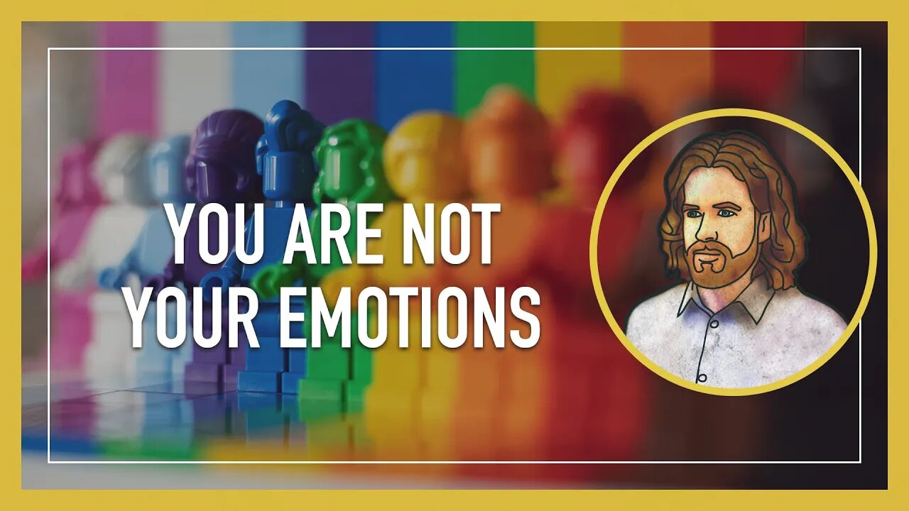 Don't Base Identity on Emotions