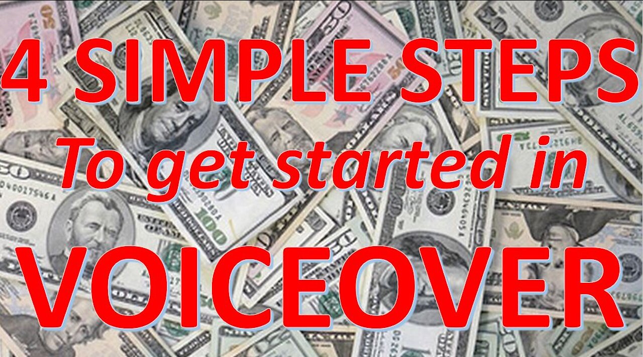 4 Simple Steps for Starting in Voice Over