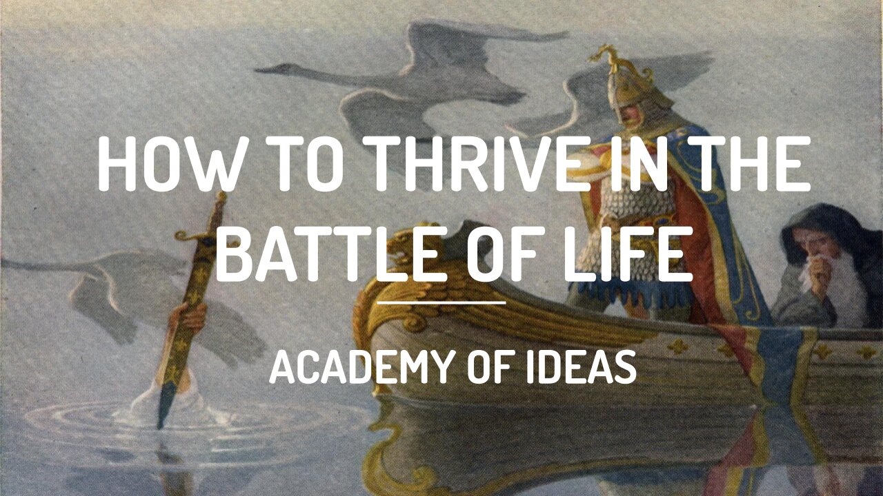 How to Thrive in the Battle of Life