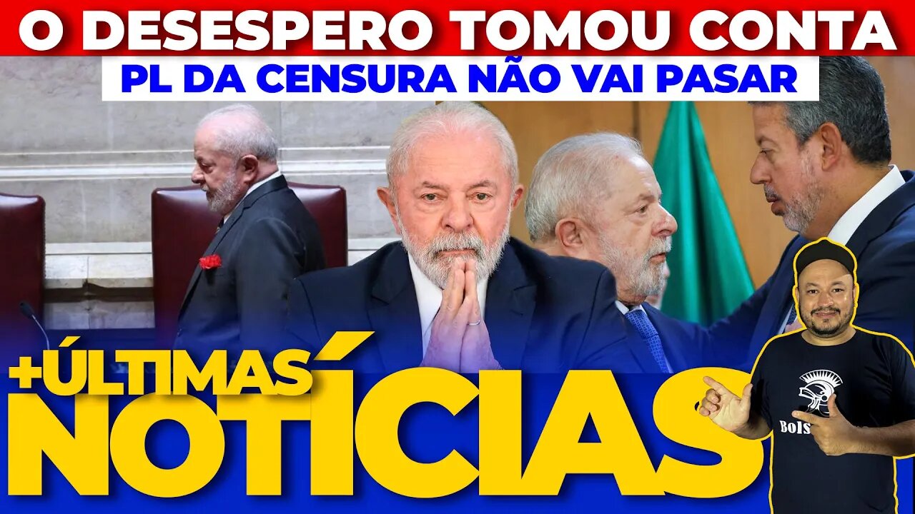 🚨LULA EM DESESPERO: DEPUTADOS SE MANIFESTAM CONTRA PL DAS FAKE NEWS PL DA CENSURA NÃO