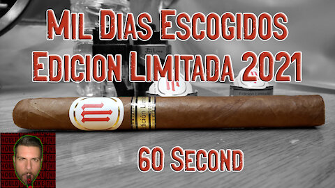 60 SECOND CIGAR REVIEW - Mil Días Escogidos Edición Limitada 2021 - Should I Smoke This