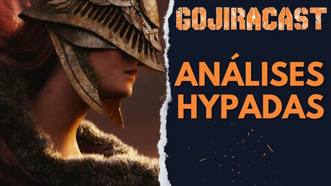 Gojiracast Bonus - Hype exagerado nas avaliações de Elden Ring e The Batman