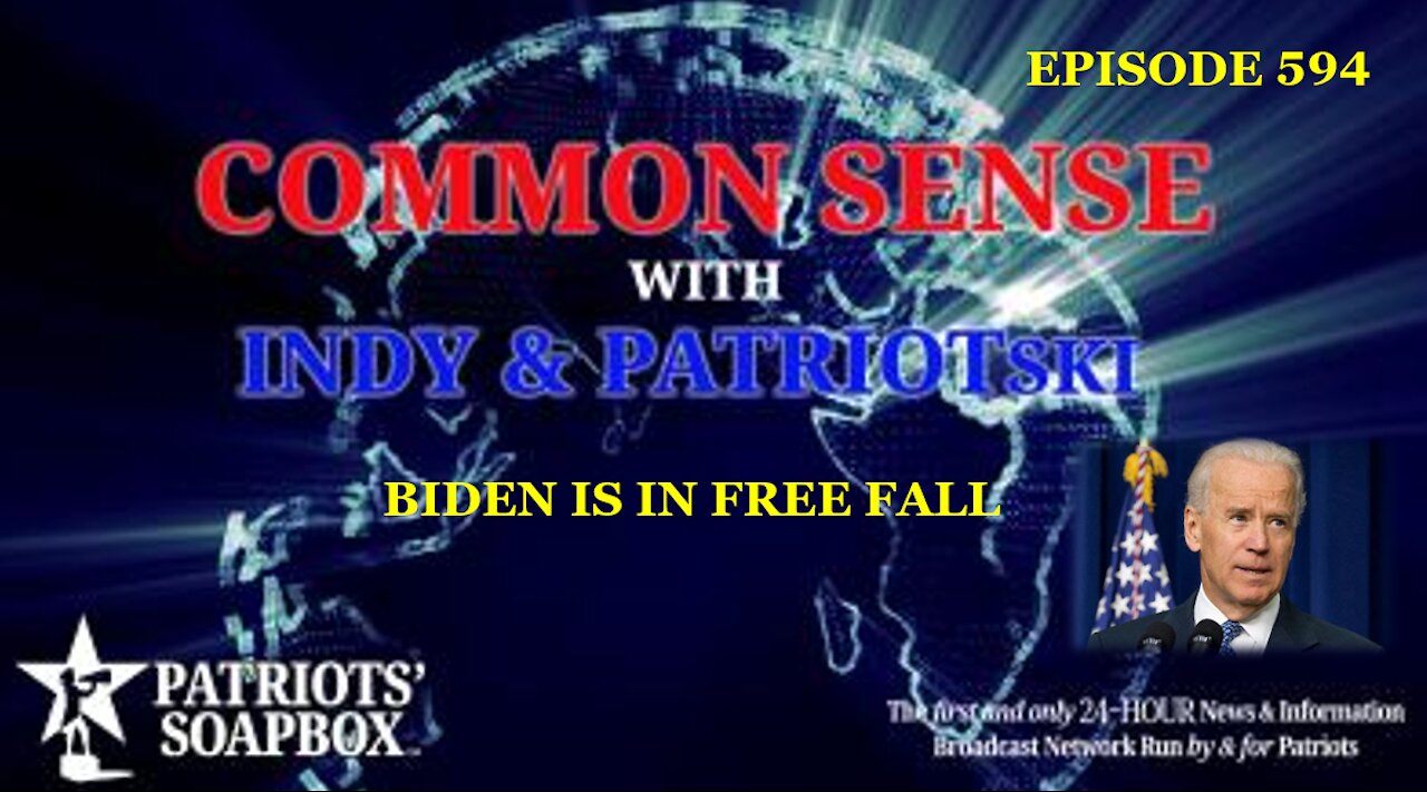 Episode 594 – Biden Is In Free Fall