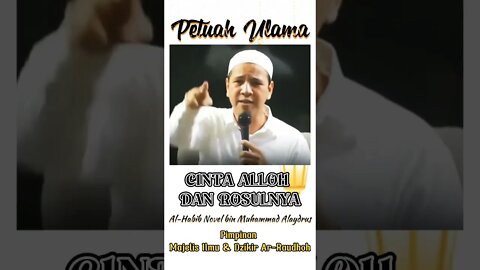 Ceramah Habib Novel Alaydrus || Cinta Allah dan Rosullnya