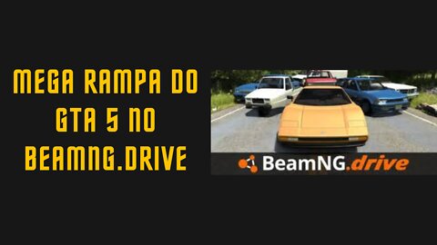 Mega rampa do GTA V no BeamNG.drive