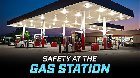 How To Stay Safe At A Gas Station: Pacifiers & Peacemakers