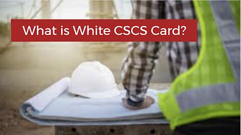 What is White CSCS card ?