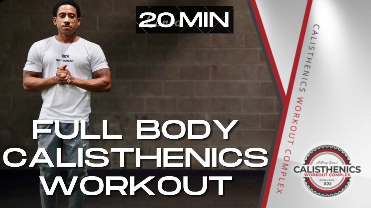 20 Minute Full Body Calisthenics Workout | Bodyweight