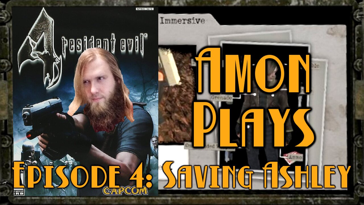 Amon Plays Resident Evil 4: Saving Ashley