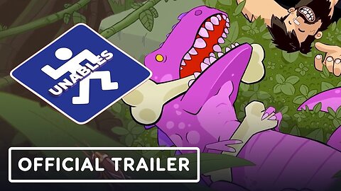 Unables - Official Launch Trailer